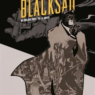 BLACKSAD Vol.1: TRA QUALCHE PARTE TRA LE OMBRE