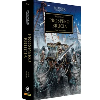 WARHAMMER - THE HORUS HERESY Vol.15: PROSPERO BRUCIA - I LUPI SCATENATI