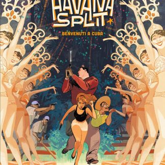 HAVANA SPLIT Vol.1: BENVENUTI A CUBA