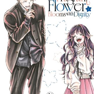 THE FRAGRANT FLOWER BLOOMS WITH DIGNITY 11