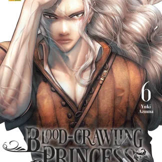 BLOOD-CRAWLING PRINCESS OF A RUINED COUNTRY 6