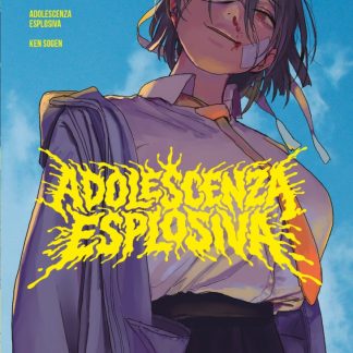 ADOLESCENZA ESPLOSIVA 1
