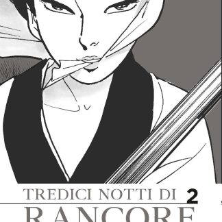 TREDICI NOTTI DI RANCORE Vol.2