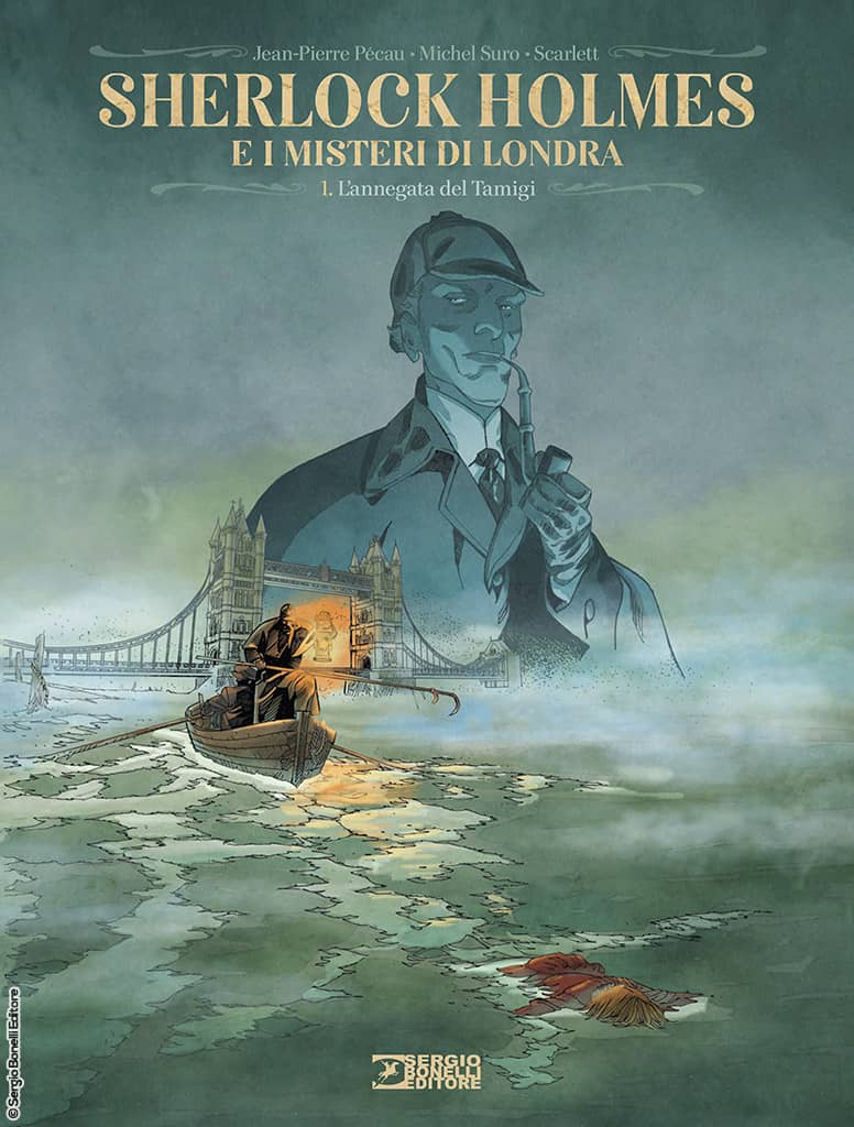 SHERLOCK HOLMES E I MISTERI DI LONDRA Vol.1: L'ANNEGATA DEL TAMIGI