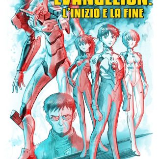 EVANGELION: L'INIZIO E LA FINE