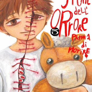 100 STORIE DELL'ORRORE PRIMA DI MORIRE Vol.5