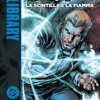 CONSTANTINE Vol.1: LA SCINTILLA E LA FIAMMA