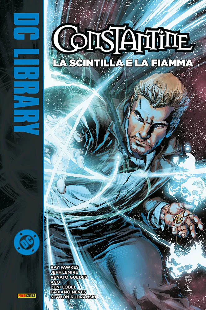 CONSTANTINE Vol.1: LA SCINTILLA E LA FIAMMA